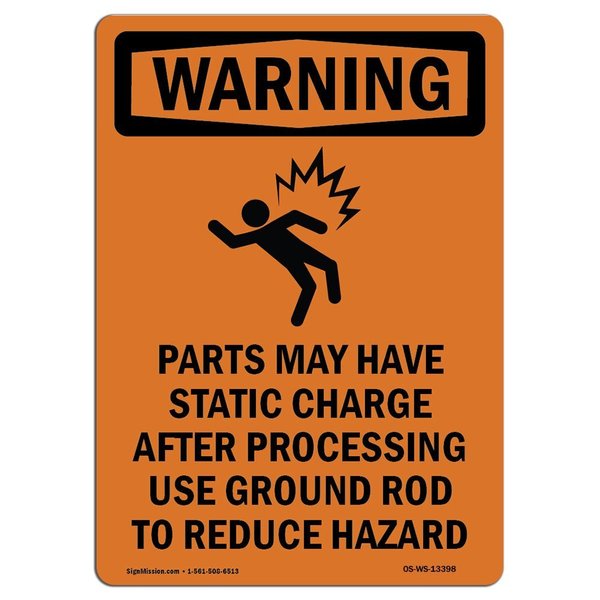 Signmission OSHA WARNING Sign, Parts May Have Static W/ Symbol, 18in X 12in Aluminum, 12" W, 18" L, Portrait OS-WS-A-1218-V-13398